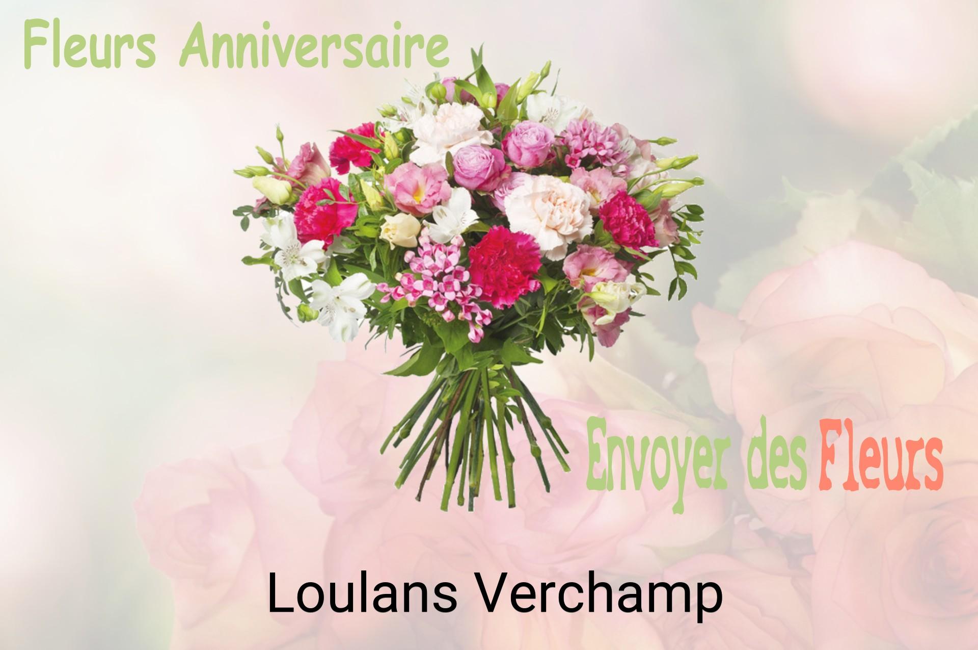 Bouquet de fleurs d’anniversaire livré à Loulans-Verchamp
